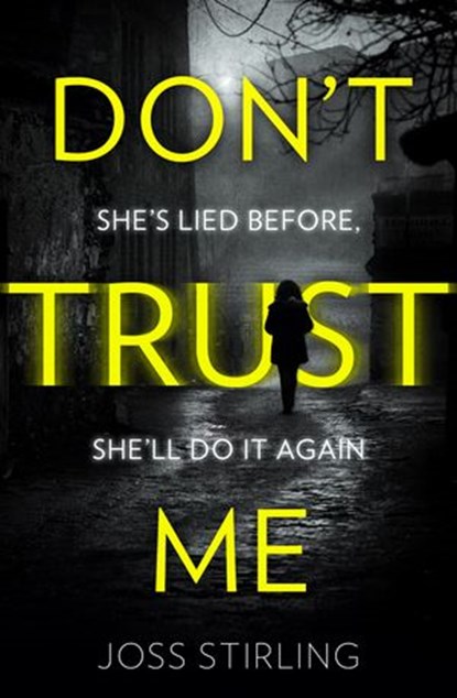 Don’t Trust Me, Joss Stirling - Ebook - 9780008278649