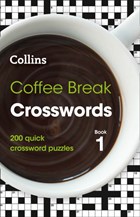 Coffee Break Crosswords Book 1 | Collins Puzzles | 