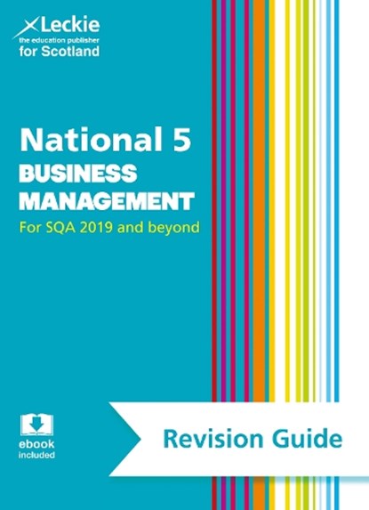 National 5 Business Management Revision Guide, Anne Ross ; Leckie - Paperback - 9780008281700