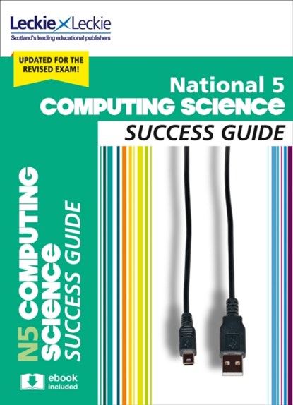 National 5 Computing Science Revision Guide, Ray Krachan ; Ted Hastings ; Leckie - Paperback - 9780008281847