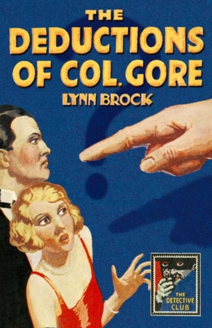 The Deductions of Colonel Gore, Lynn Brock - Gebonden - 9780008283001