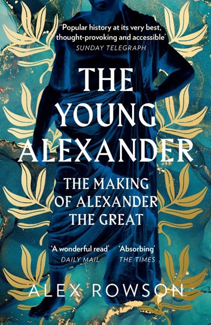 The Young Alexander, Alex Rowson - Paperback - 9780008284435