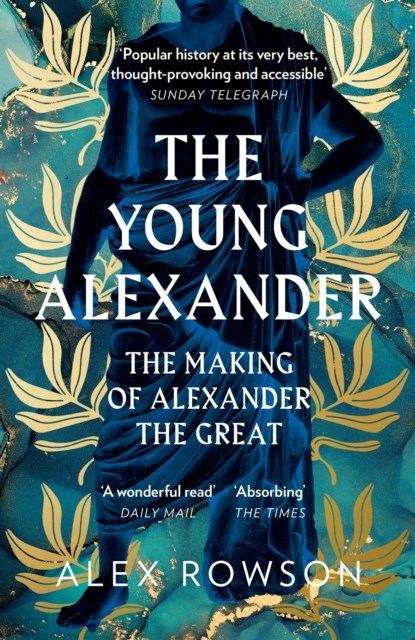 The Young Alexander, Alex Rowson - Paperback - 9780008284435