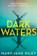 Dark Waters, Mary-Jane Riley - Paperback - 9780008285111