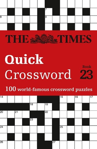 The Times Quick Crossword Book 23, The Times Mind Games ; John Grimshaw - Paperback - 9780008285388