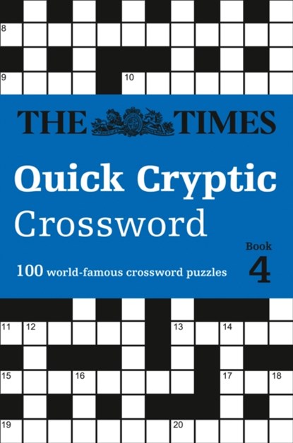 The Times Quick Cryptic Crossword Book 4, The Times Mind Games ; Richard Rogan - Paperback - 9780008285395