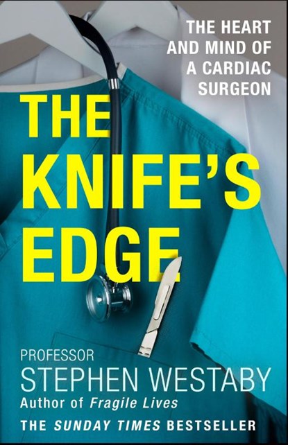 The Knife’s Edge, Stephen Westaby - Paperback - 9780008285791