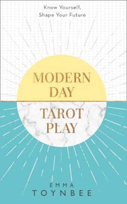 Modern Day Tarot Play, Emma Toynbee - Paperback - 9780008286002
