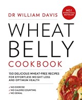 Wheat Belly Cookbook - Dr William Davis - 9780008286613