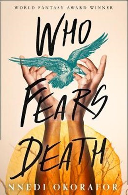 Who Fears Death, Nnedi Okorafor - Paperback - 9780008288716
