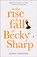 The Rise and Fall of Becky Sharp, Sarra Manning - Paperback - 9780008291785