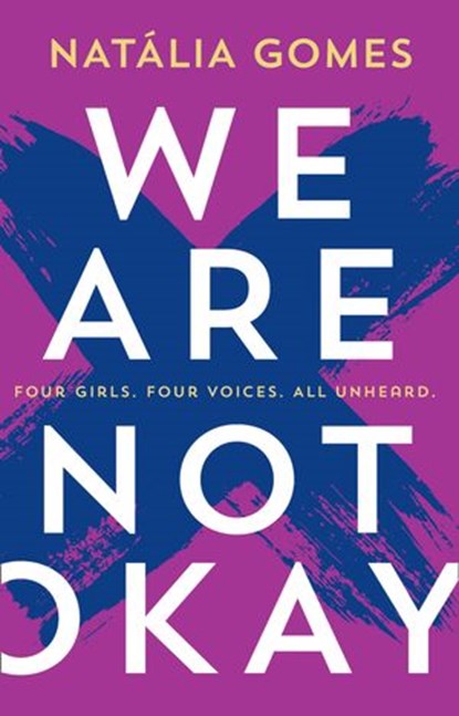 We Are Not Okay, Natália Gomes - Ebook - 9780008291853