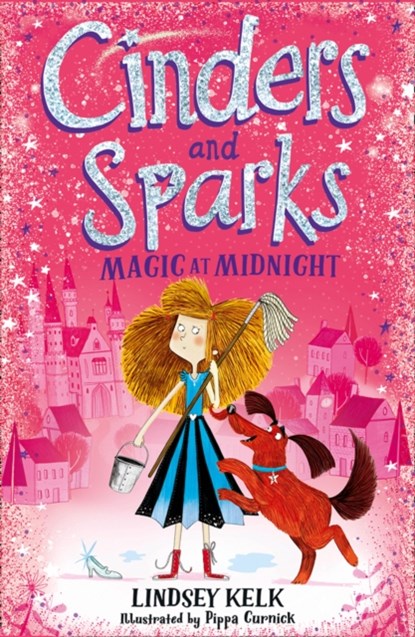 Cinders and Sparks: Magic at Midnight, Lindsey Kelk - Paperback - 9780008292119
