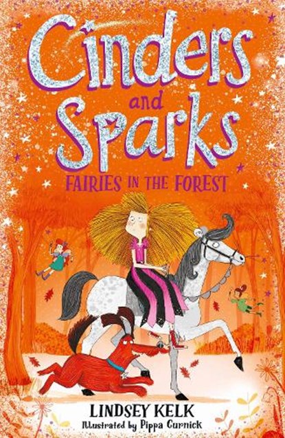 Cinders and Sparks: Fairies in the Forest, Lindsey Kelk - Paperback - 9780008292140