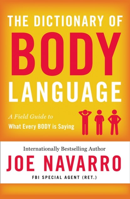 The Dictionary of Body Language, Joe Navarro - Paperback - 9780008292607