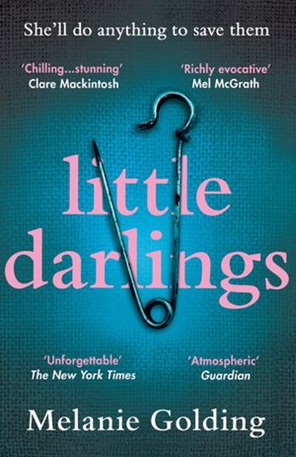 Little Darlings, Melanie Golding - Ebook - 9780008293697
