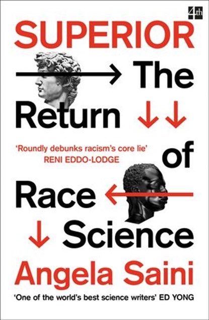 Superior: The Return of Race Science, Angela Saini - Ebook - 9780008293840