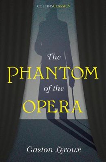 The Phantom of the Opera, LEROUX,  Gaston - Paperback - 9780008296438