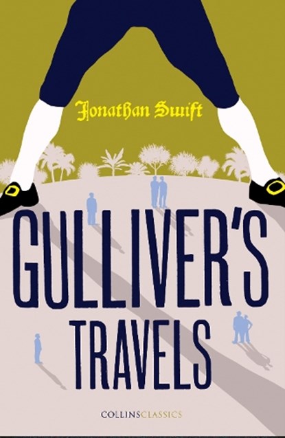 Gulliver’s Travels, Jonathan Swift - Paperback - 9780008296513