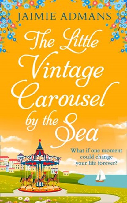 The Little Vintage Carousel by the Sea, Jaimie Admans - Ebook - 9780008296964