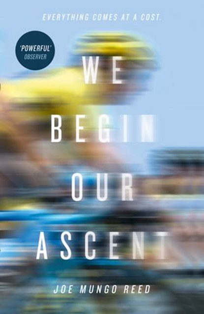 We Begin Our Ascent, Joe Mungo Reed - Ebook - 9780008298173