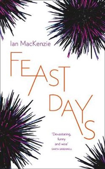 Feast Days, MACKENZIE,  Ian - Gebonden - 9780008298548