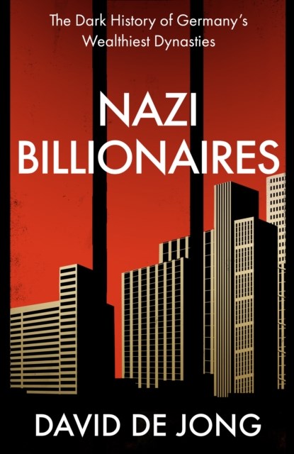 Nazi Billionaires, David de Jong - Gebonden - 9780008299767