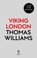 Viking London, Thomas Williams - Paperback - 9780008299897