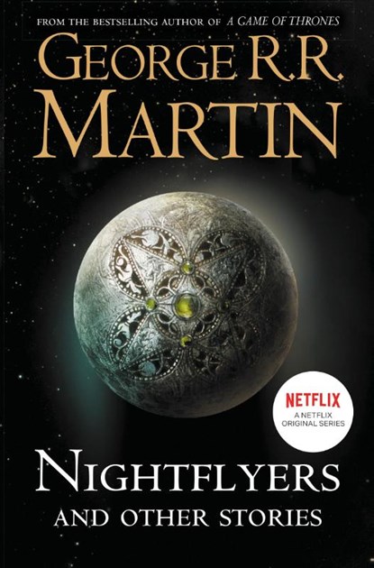 Nightflyers and Other Stories, George R. R. Martin - Paperback - 9780008300760