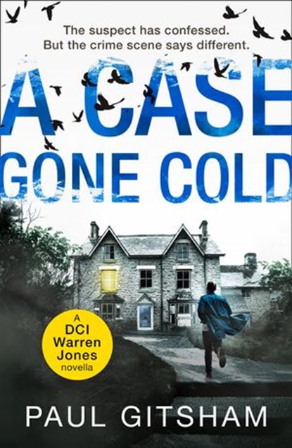 A Case Gone Cold (novella) (DCI Warren Jones), Paul Gitsham - Ebook - 9780008301163