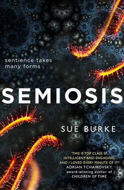 Semiosis, Sue Burke - Ebook - 9780008302528