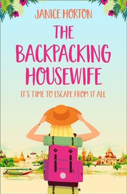 The Backpacking Housewife (The Backpacking Housewife, Book 1), Janice Horton - Ebook - 9780008302689