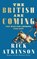 The British Are Coming, Rick Atkinson - Gebonden - 9780008303297
