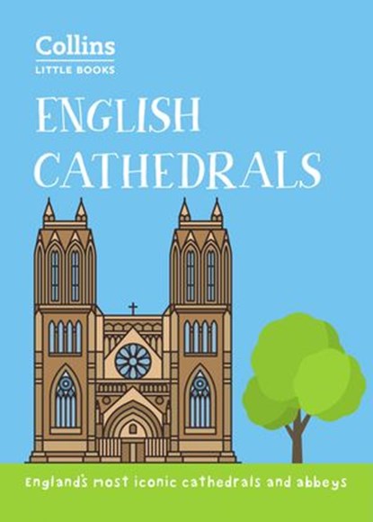 English Cathedrals, Historic UK - Ebook - 9780008303709
