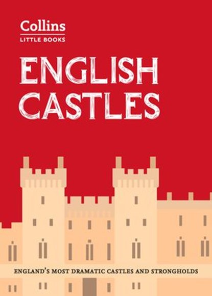 English Castles, Historic UK - Ebook - 9780008303716