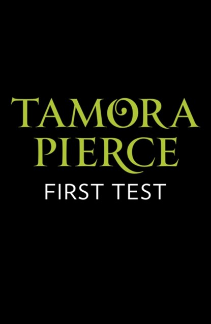 First Test, Tamora Pierce - Paperback - 9780008304195