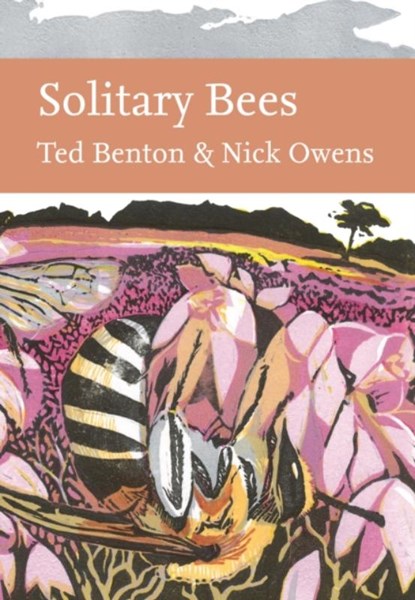 Solitary Bees, Ted Benton ; Nick Owens - Gebonden - 9780008304553