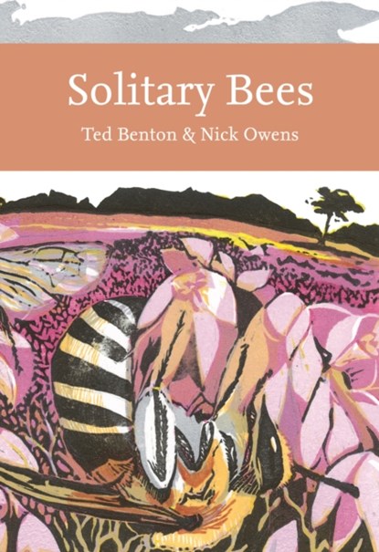 Solitary Bees, Ted Benton ; Nick Owens - Paperback - 9780008304577