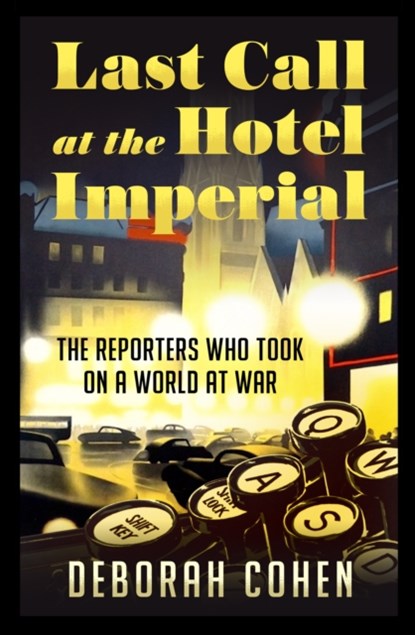 Last Call at the Hotel Imperial, COHEN,  Deborah - Paperback - 9780008305871