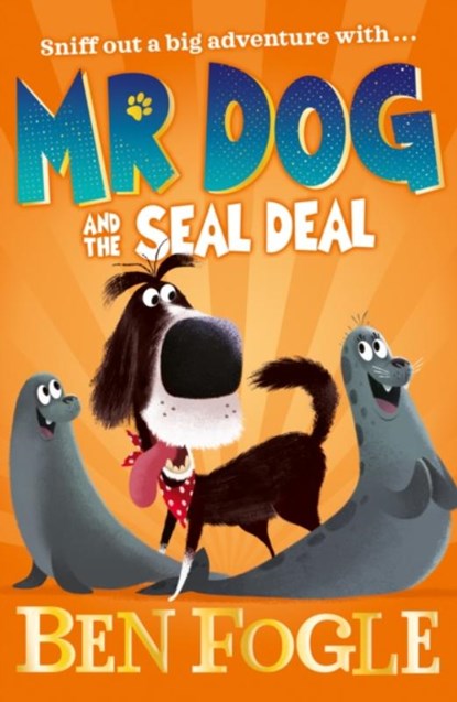 Mr Dog and the Seal Deal, Ben Fogle ; Steve Cole - Paperback - 9780008306397