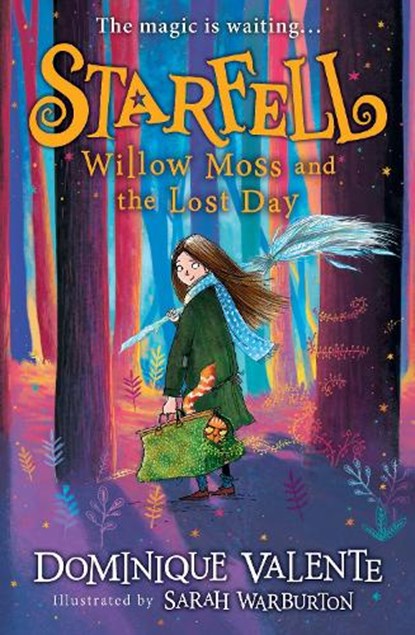 Starfell: Willow Moss and the Lost Day, Dominique Valente - Paperback - 9780008308407