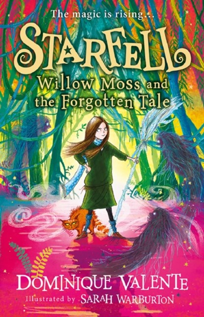 Starfell: Willow Moss and the Forgotten Tale, Dominique Valente ; Sarah Warburton - Paperback - 9780008308445