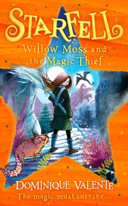 Starfell: Willow Moss and the Magic Thief, VALENTE,  Dominique - Paperback - 9780008308520
