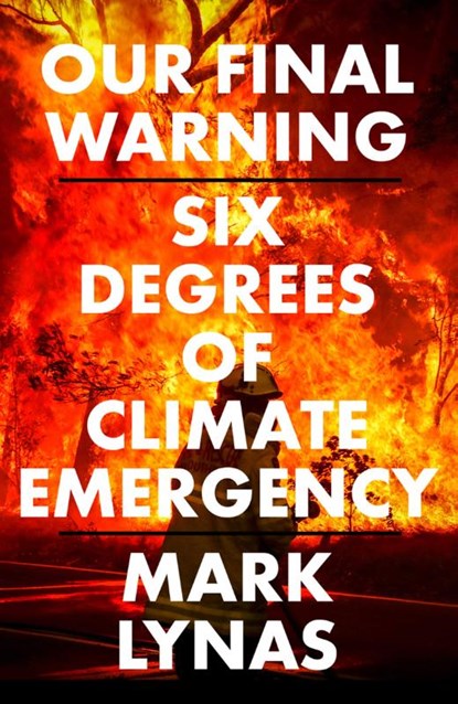 Our Final Warning, Mark Lynas - Paperback - 9780008308568