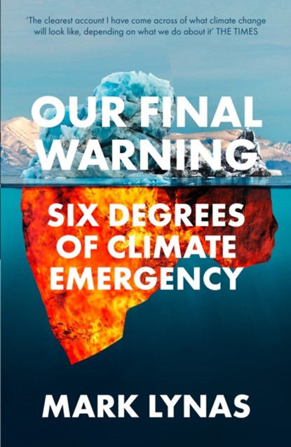 Our Final Warning, Mark Lynas - Paperback - 9780008308575