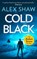 Cold Black, Alex Shaw - Paperback - 9780008310189