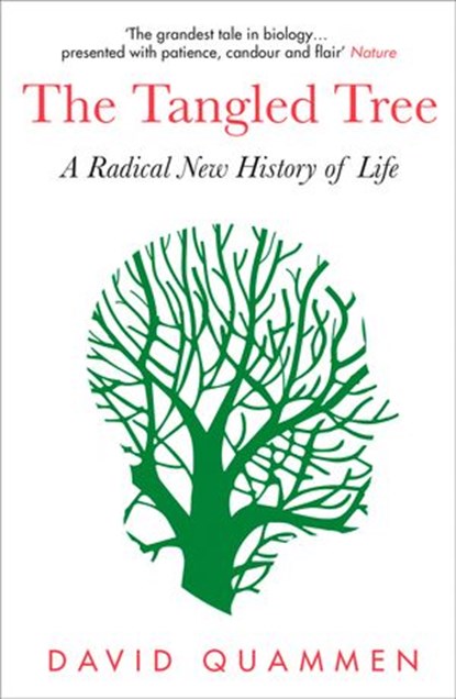 The Tangled Tree: A Radical New History of Life, David Quammen - Ebook - 9780008310691