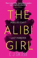 The Alibi Girl - C.J. Skuse - 9780008311391
