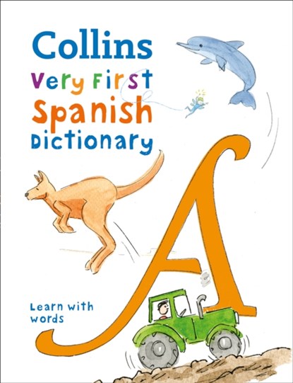 First Spanish Dictionary, Collins Dictionaries - Paperback - 9780008312725
