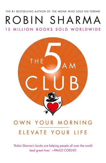 The 5 AM Club, Robin Sharma - Paperback - 9780008312831